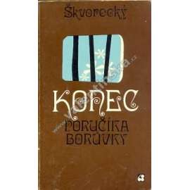 Konec poručíka Borůvky (Josef Škvorecký, exil, Sixty-Eight Publishers) Konec poručíka Borůvky (Josef Škvorecký, exil, Sixty-Eight Publishers)
