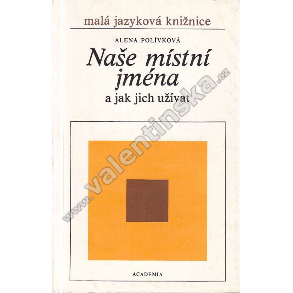 Naše místní jména a jak jich užívat