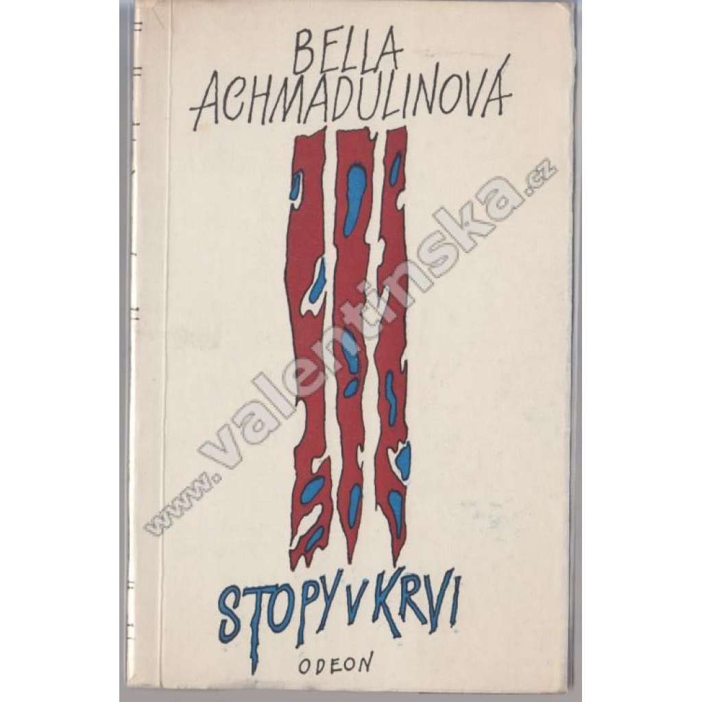 Stopy v krvi [Plamen - edice současné zahraniční poezie] [výbor ze sbírek Verše a Svíčka, Rusko; obálka Václav Bláha]