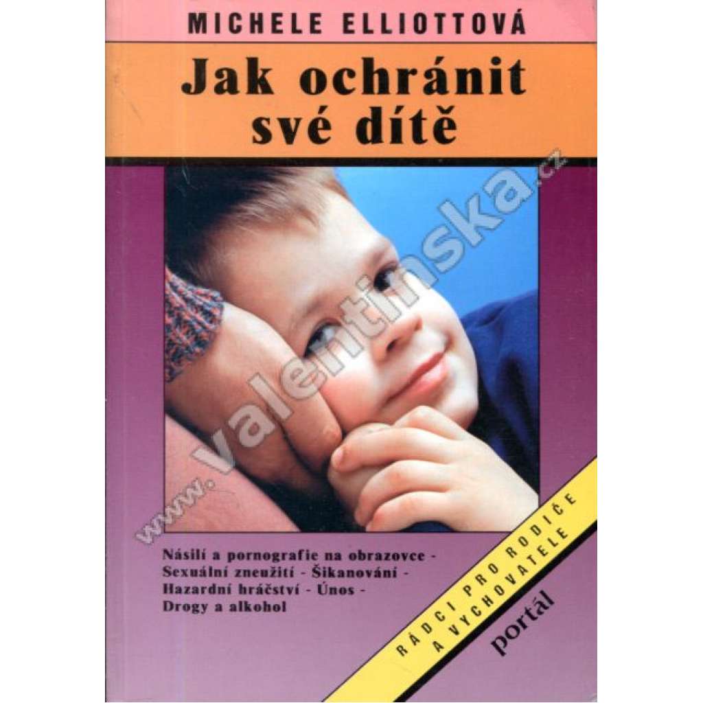 Jak ochránit své dítě