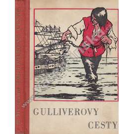 Gulliverovy cesty. Do země trpaslíků a do země obrů (dobrodružství, Jonathan Swift)