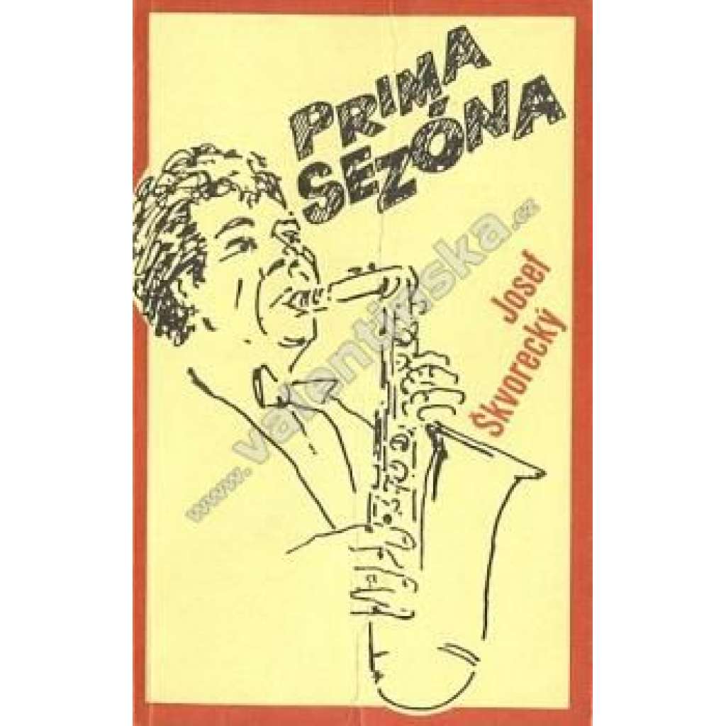 Prima sezóna (Edice rozebraných knih, sv. 1.) [román, Danny Smiřický, exilové vydání)