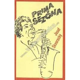Prima sezóna (Edice rozebraných knih, sv. 1.) [román, Danny Smiřický, exilové vydání)