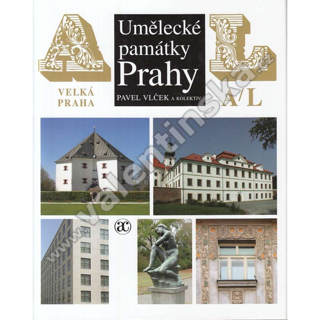 Umělecké památky Prahy. Velká Praha, A-L