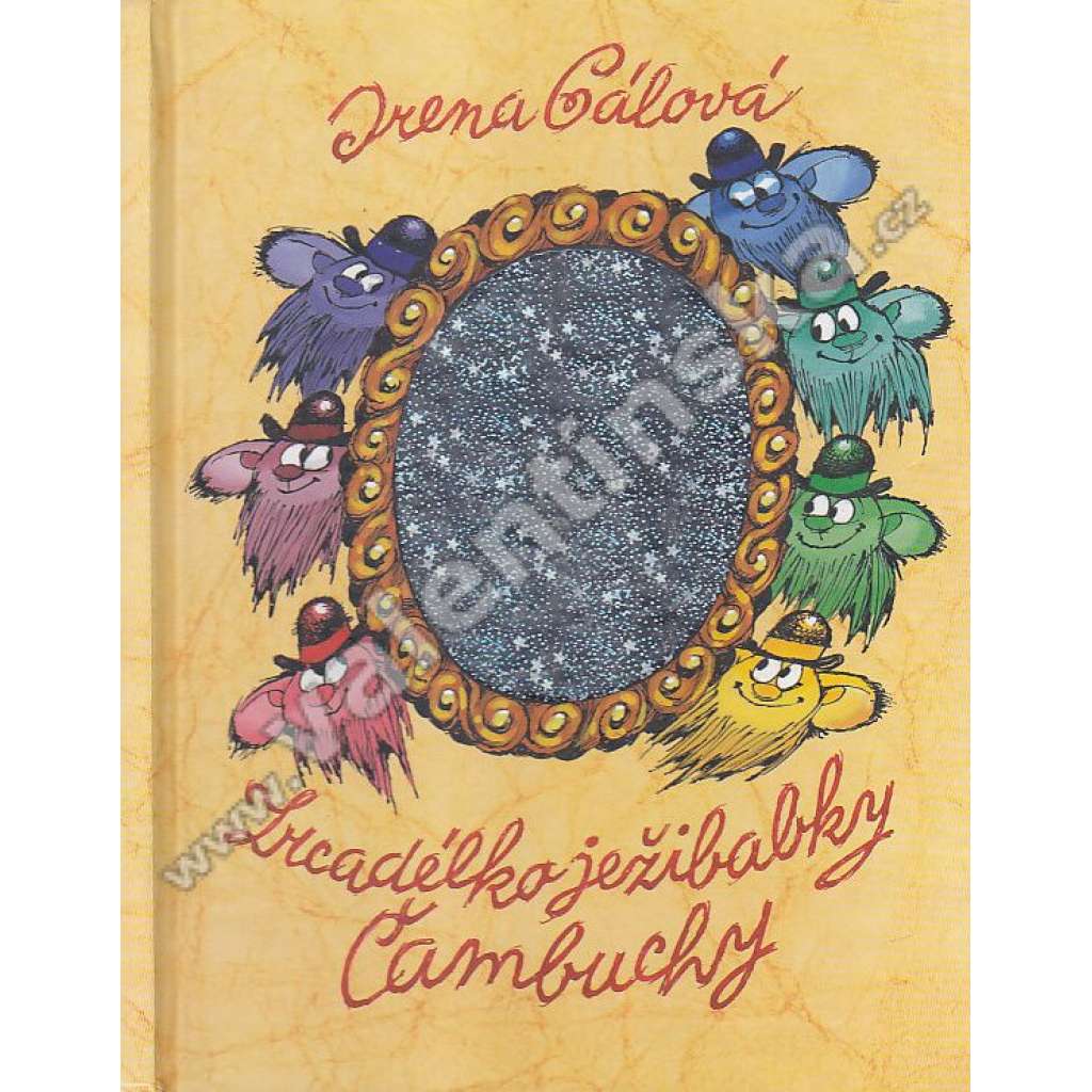 Zrcadélko ježibabky Čambuchy (Slovenské pohádky, pohádka; ilustrace Zdeněk Smetana)