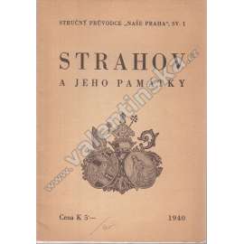 Strahov a jeho památky (edice: Naše Praha, sv. 1) (Praha Strahov, průvodce, klášter - premonstráti, historická knihovna)