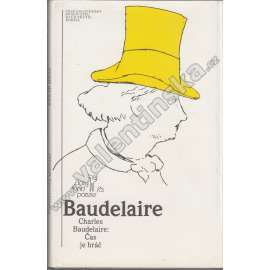 Čas je hráč (výbor Charles Baudelaire, verše a básně v próze)