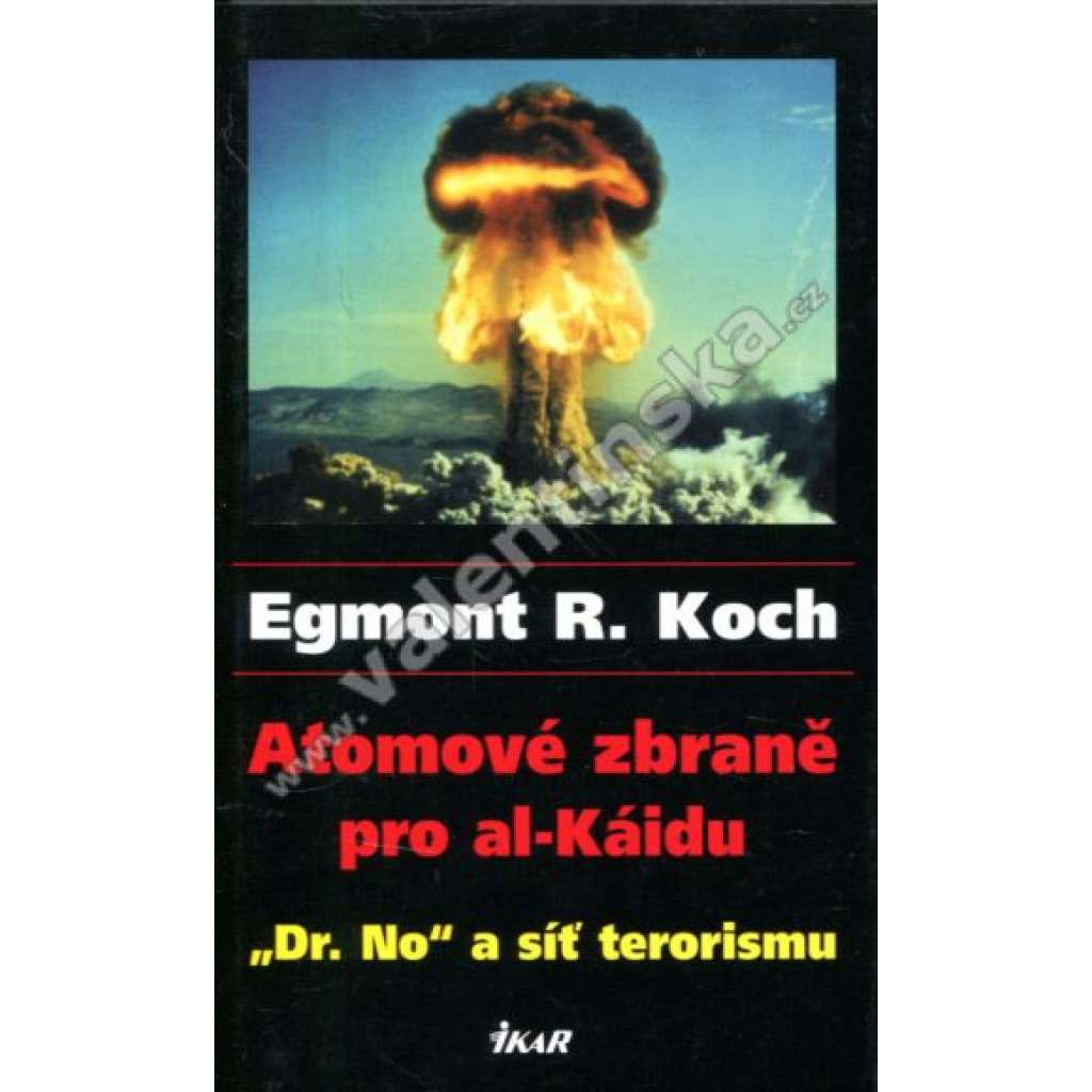 Atomové zbraně pro al-Káidu