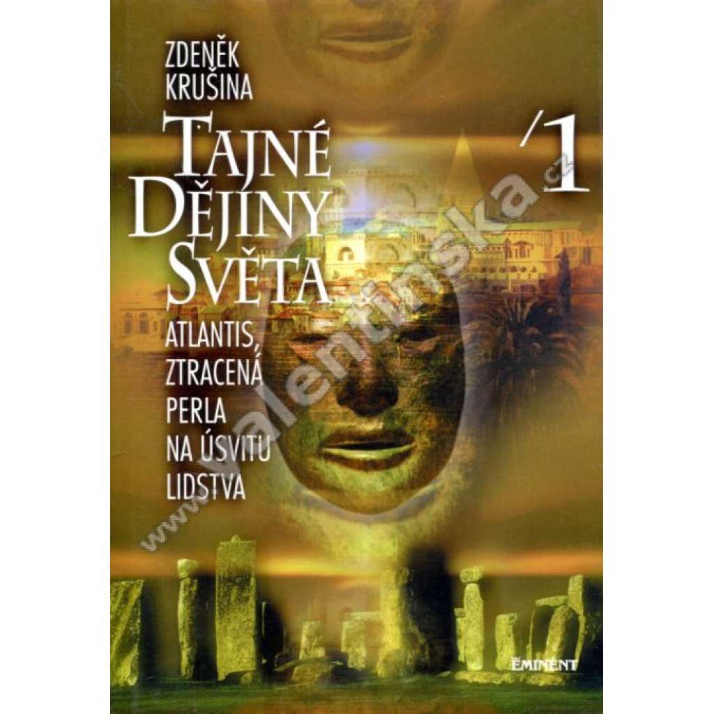 Tajné dějiny světa 1. – Atlantis, ztracená perla na úsvitu lidstva (Atlantida)