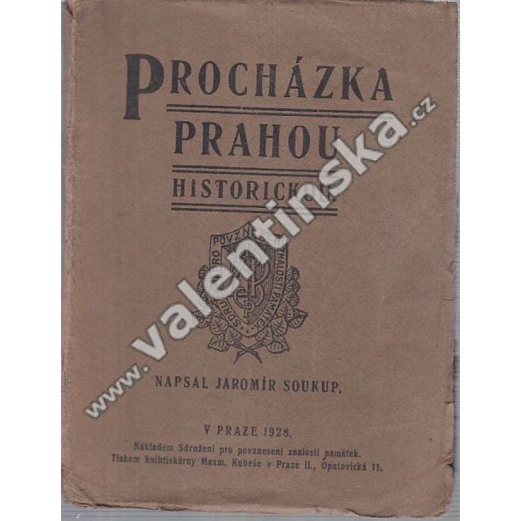 Procházka Prahou historickou (Průvodce, Praha, historie, mj. Klášter na Slovanech, Rudolfinum, Starý židovský hřbitov aj.)