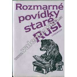 Rozmarné povídky staré Rusi (Rusko, satira, anekdoty)