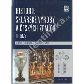 Historie sklářské výroby v čes. zemích, II./1