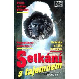 Setkání s tajemnem II. díl