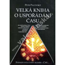Velká kniha o uspořádání času (čas) Velká kniha o uspořádání času (čas)