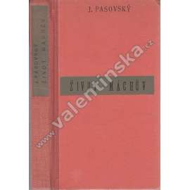 Život Máchův (Karel Hynek Mácha, biografie; frontispis a graf. úprava Cyril Bouda)