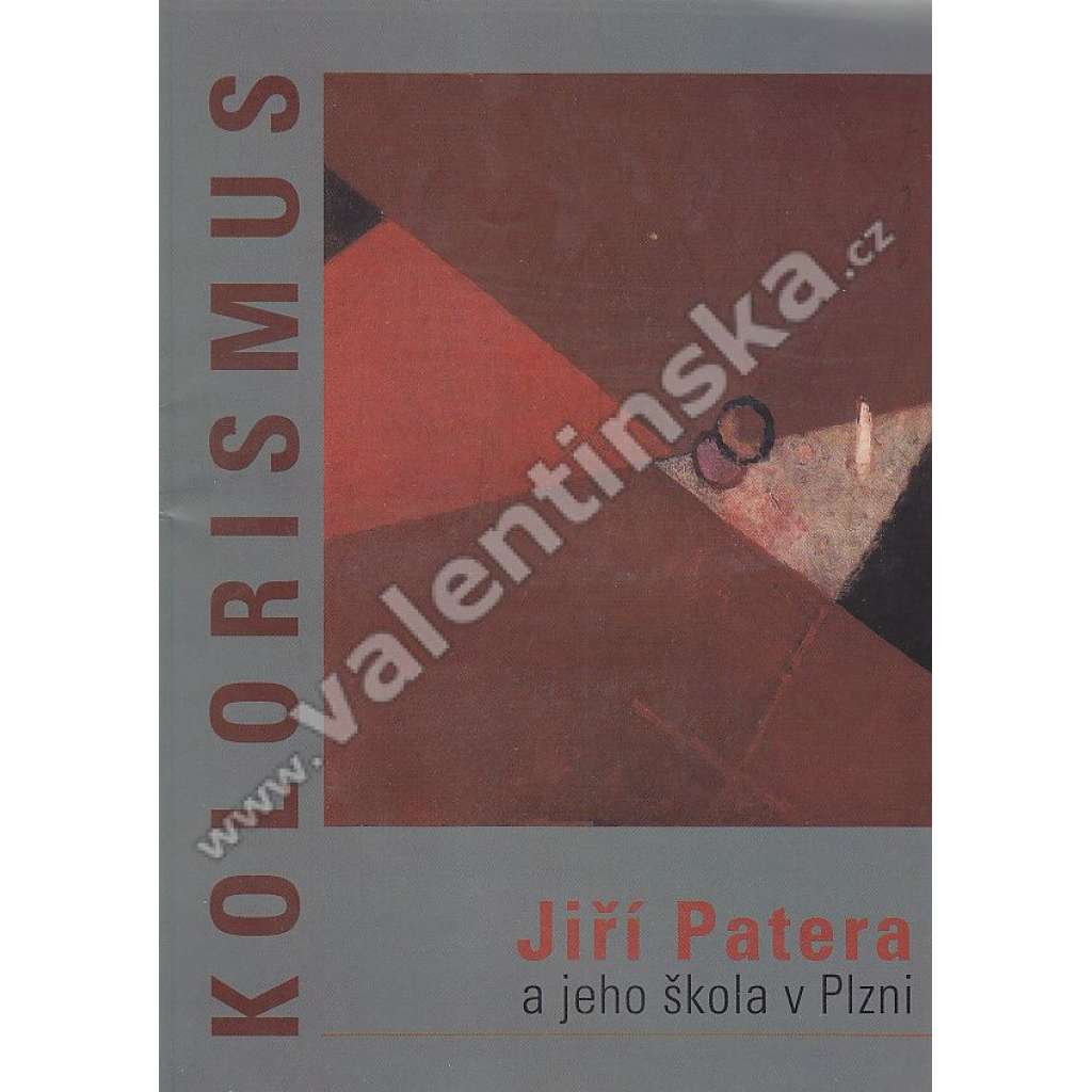 Kolorismus -- Jiří Patera a jeho škola v Plzni