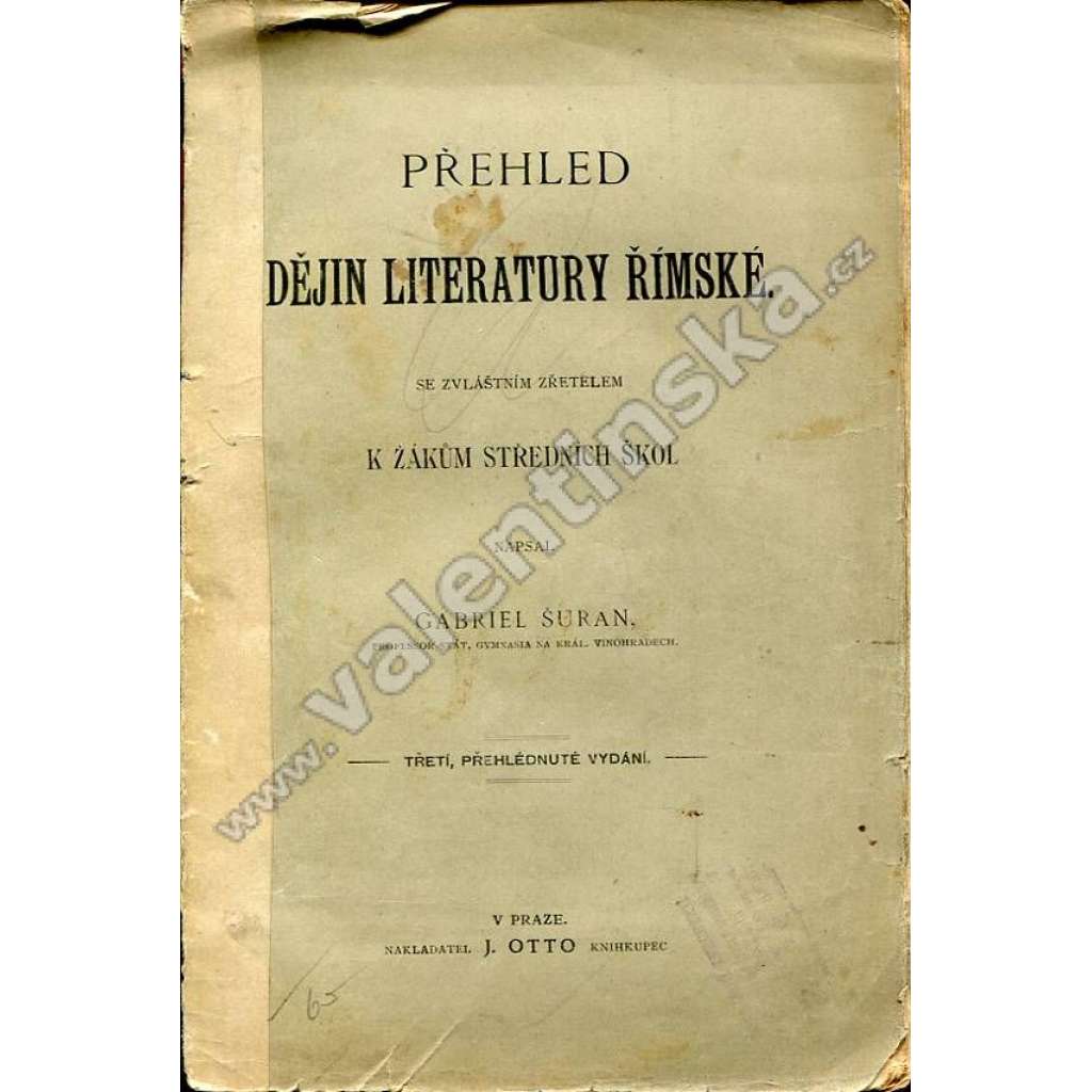 Přehled dějin literatury římské (učebnice, antická literatura, mj. Cicero, Petronius, Plinius ml. a st., Seneca, Tacitus, Vergilius)