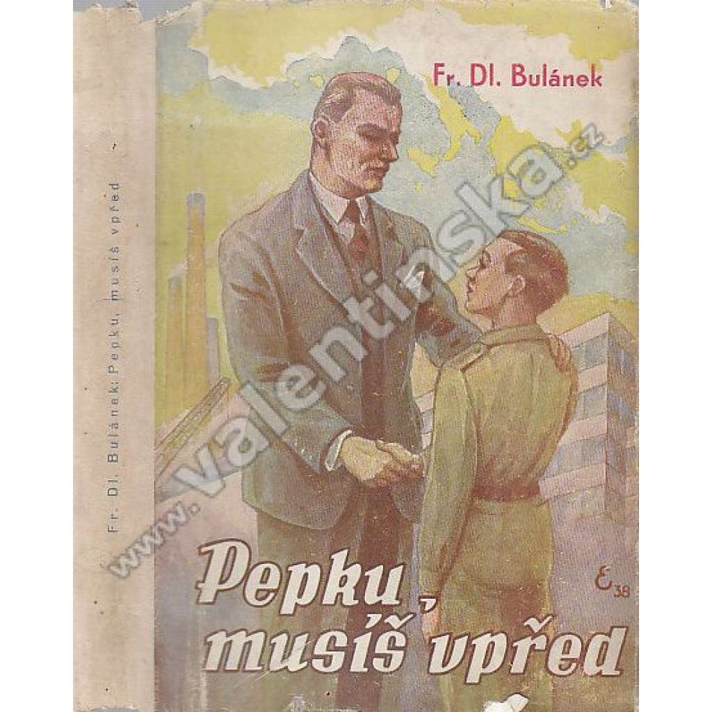 Pepku, musíš vpřed!