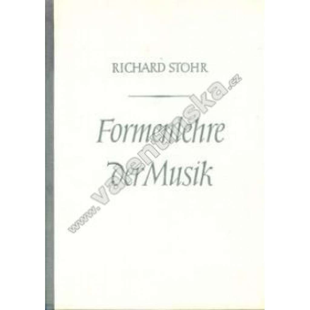 Formenlehre der Musik ( Výuka forem v hudbě, učebnice, hudba, noty)