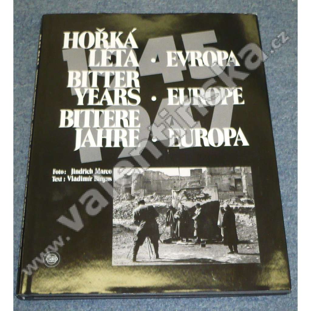 Hořká léta - Evropa 1947 - 1947