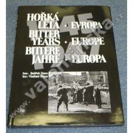 Hořká léta - Evropa 1947 - 1947