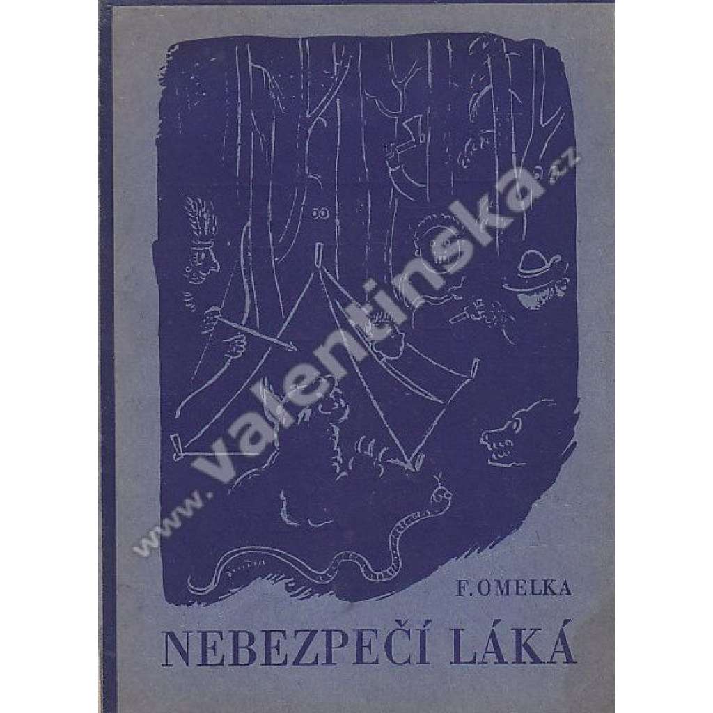 Nebezpečí láká. Povídky o statečných chlapcích (povídky, dětská literatura, mj. Cowboyové, Horolezci, V horách, Pří závodech; ilustrace Jaromír Jindra)