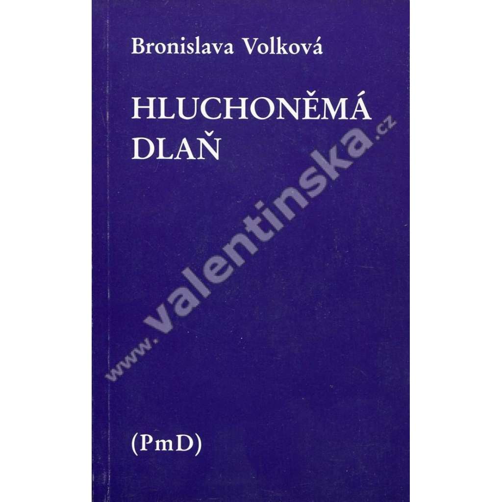 Hluchoněmá dlaň (PmD, Poezie mimo domov!)