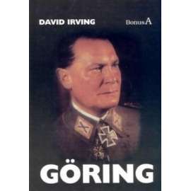 Göring (nacismus, fašismus, 2. sv. válka) Göring (nacismus, fašismus, 2. sv. válka)
