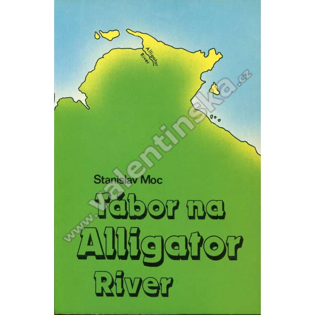 Tábor na Alligator River (Index, exilové vydání)