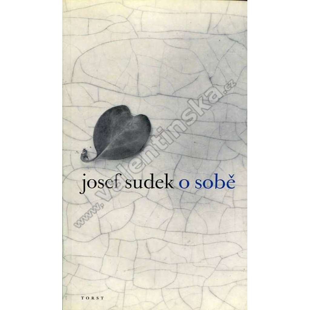 Josef Sudek o sobě