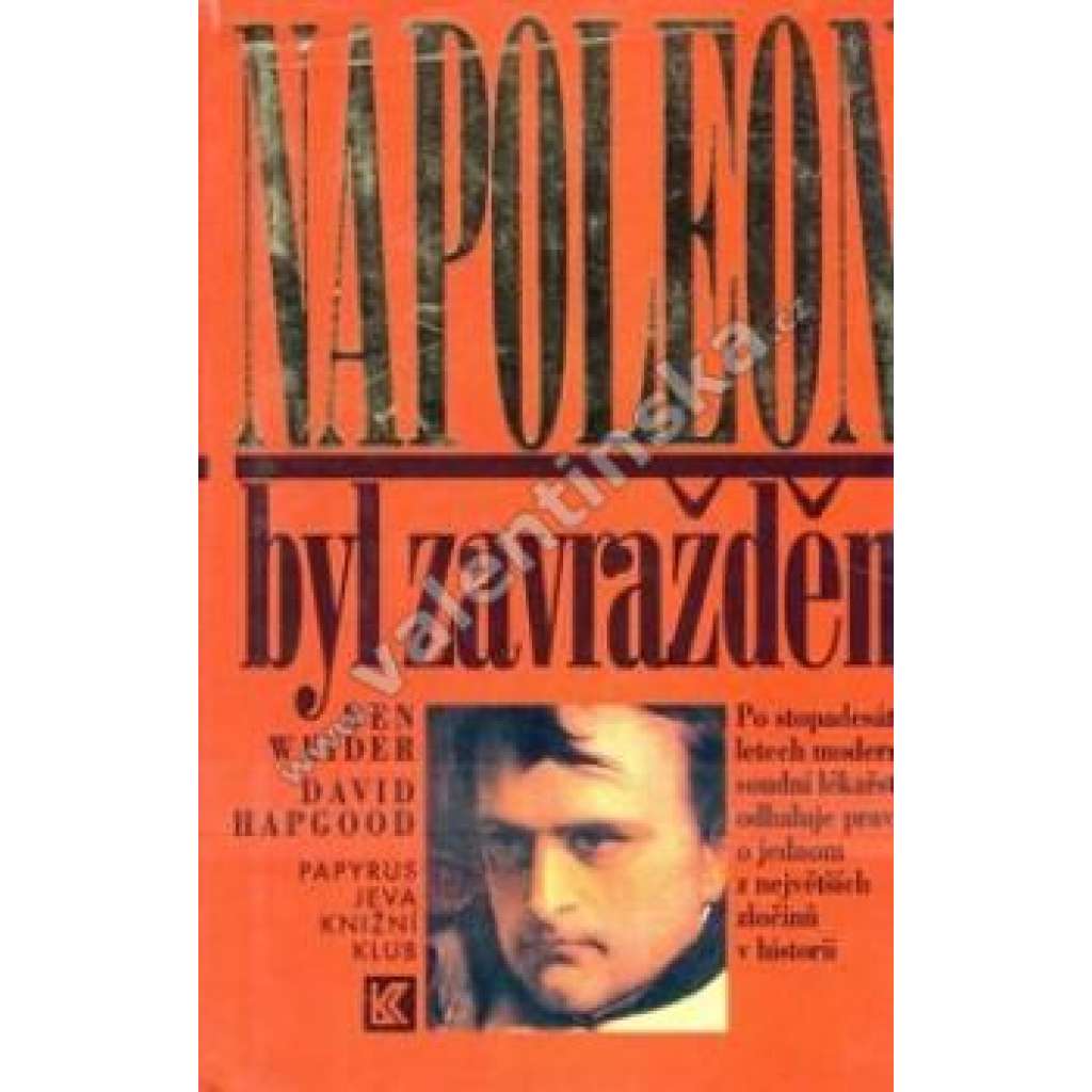 Napoleon byl zavražděn