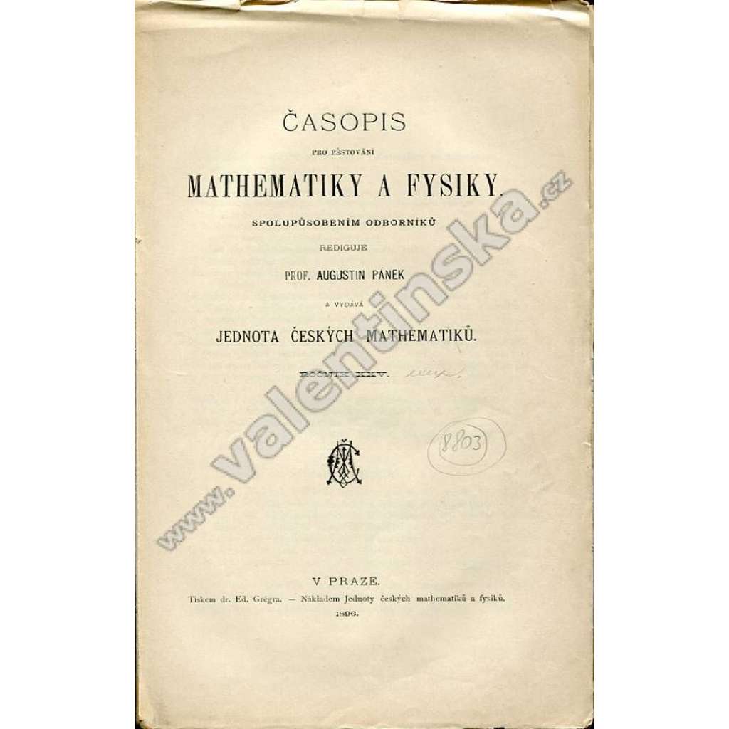 Časopis pro pěstování mathematiky a fysiky, 1896