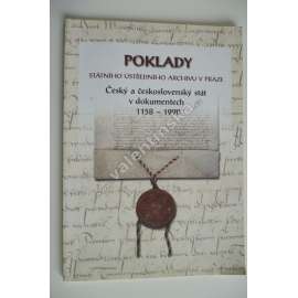 Poklady Státního ústředního archivu v Praze :  český a československý stát v dokumentech 1158-1990 --dokumenty archiválie staré foto