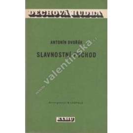 Slavnostní pochod (edice: Dechová hudba) (noty) Slavnostní pochod (edice: Dechová hudba) (noty)
