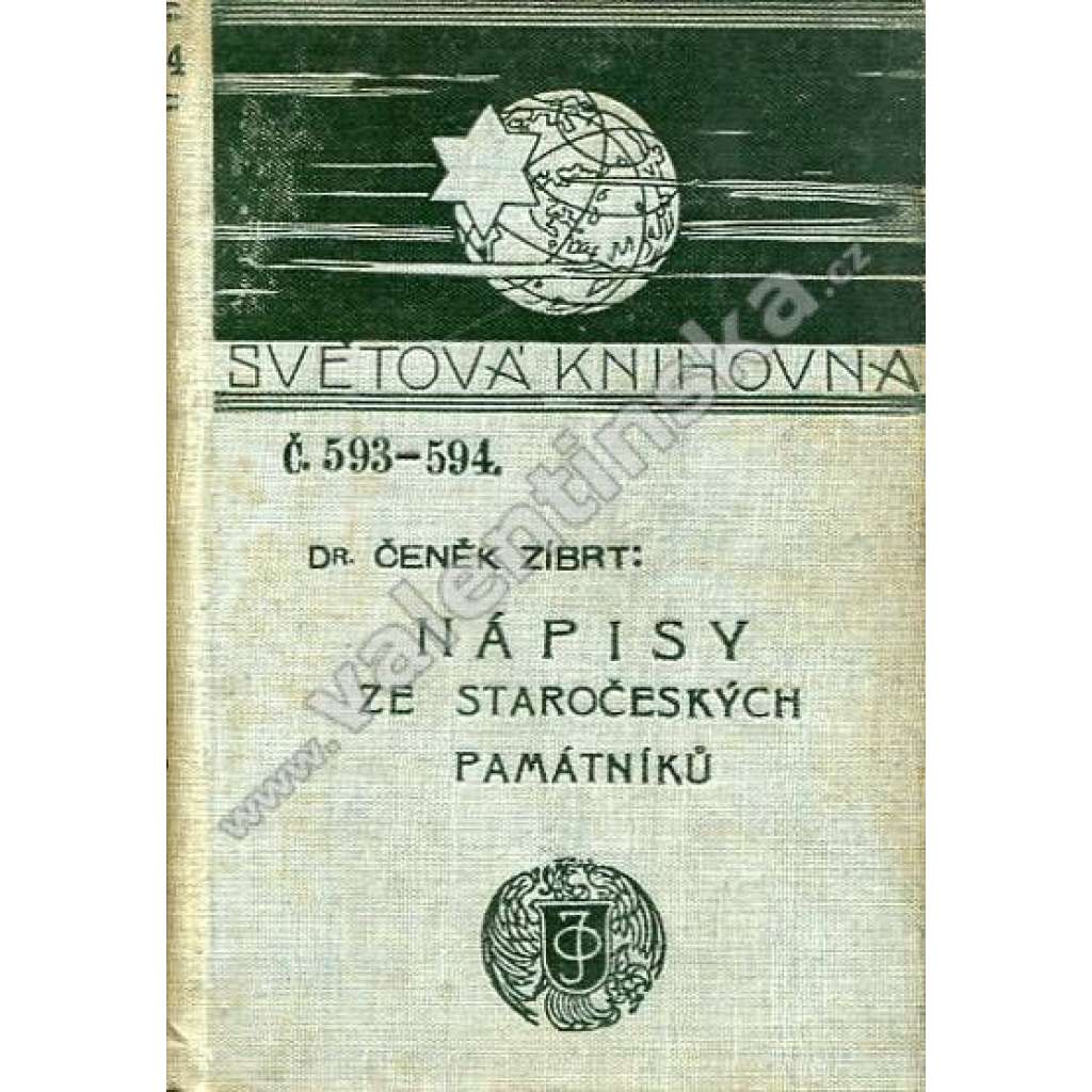 Nápisy ze staročeských památníků Nápisy ze staročeských památníků