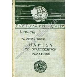Nápisy ze staročeských památníků Nápisy ze staročeských památníků