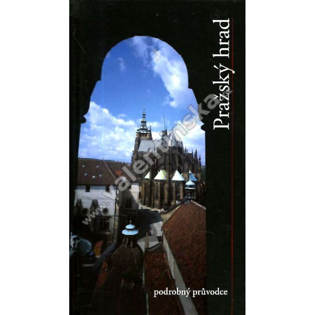 Pražský hrad Pražský hrad