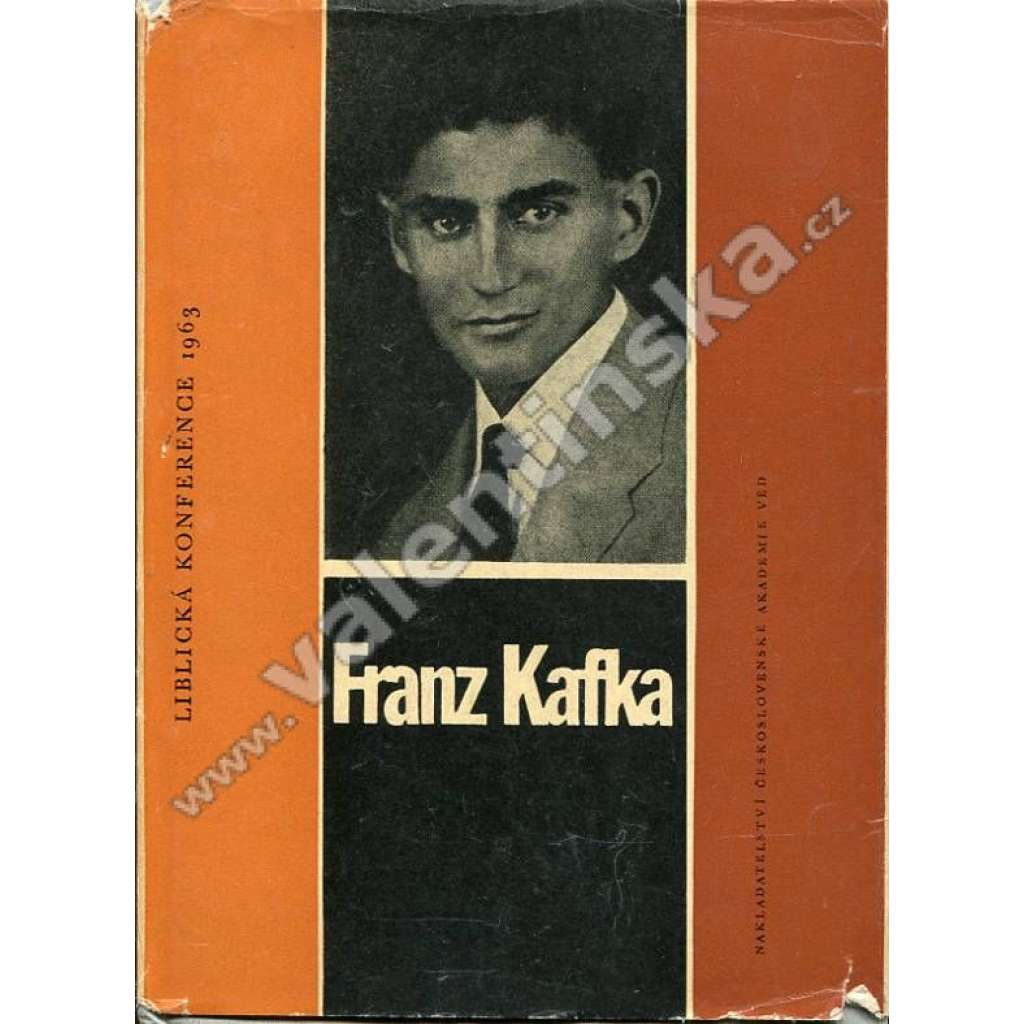 Franz Kafka (Liblická konference 1963) Franz Kafka (Liblická konference 1963)