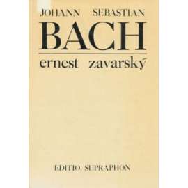 Johann Sebastian Bach [německý hudební skladatel doby baroka; monografie; jeho dílo: mše, duchovní hudba]