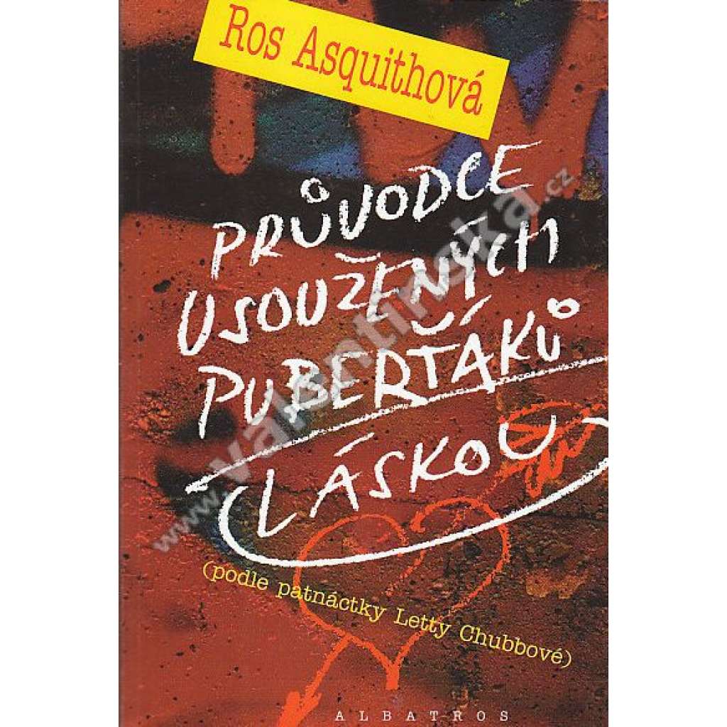 Průvodce usoužených puberťáků láskou
