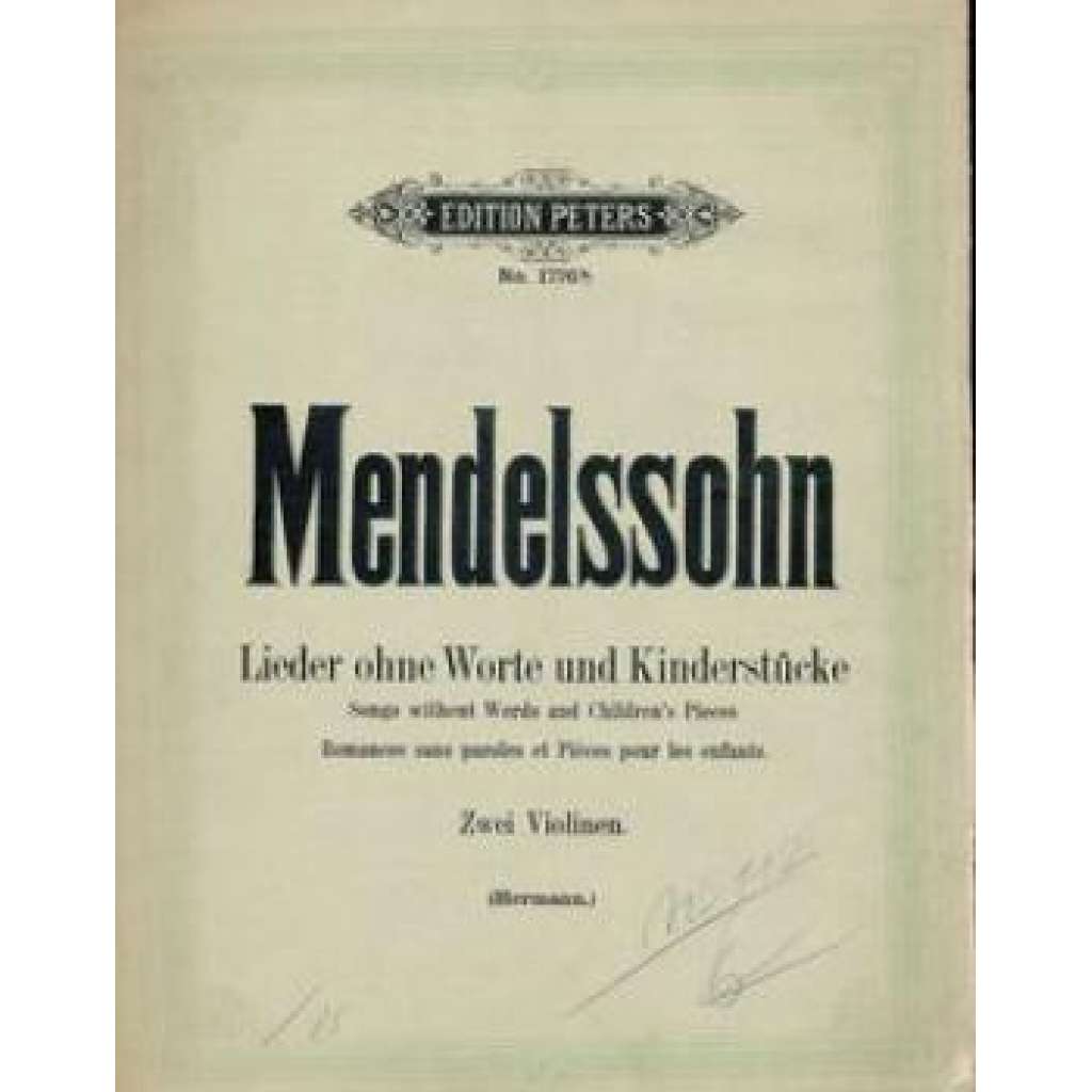 Lieder ohne Worte und Kinderstücke (Písně beze slov a dětské kousky, housle, noty)