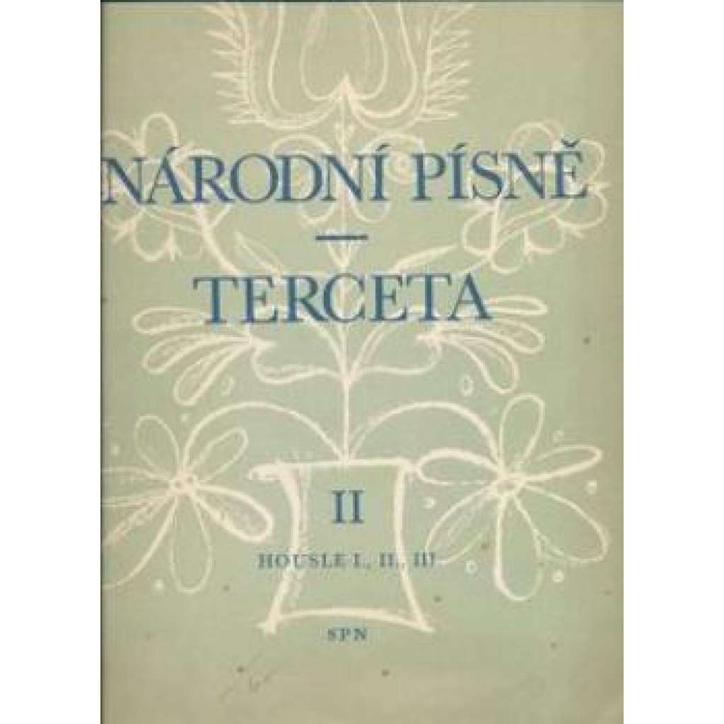Národní písně. Terceta  Díl II.