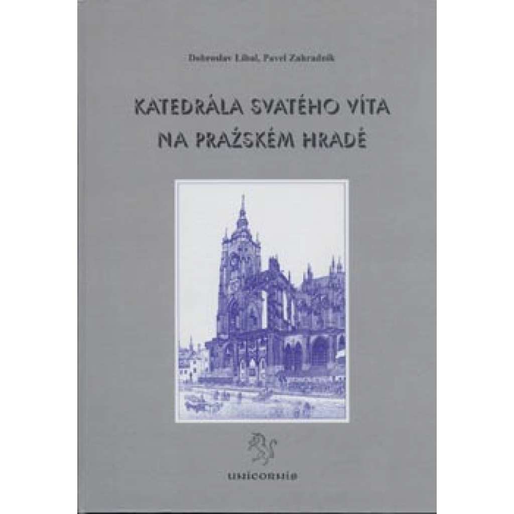 Katedrála Svatého Víta na Pražském hradě   Pražský hrad  Dobroslav Líbal