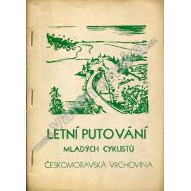 Letní putování...: Českomoravská vrchovina