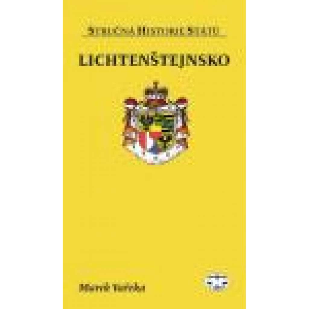 Lichtenštejnsko - Stručná historie států