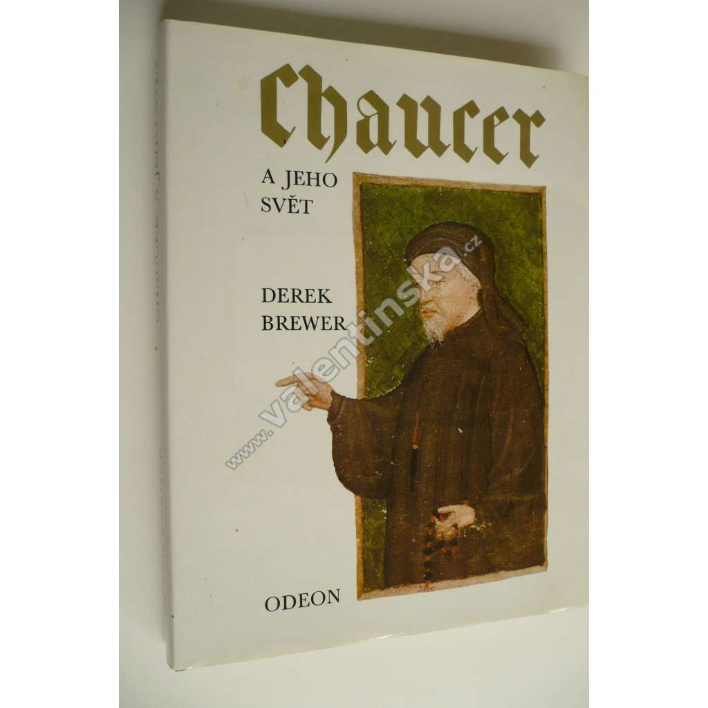 Chaucer a jeho svět [Obsah: Anglie, středověk, středověká společnost, autor knihy Povídky Canterburské, básník u dvora anglického krále Eduarda III.]