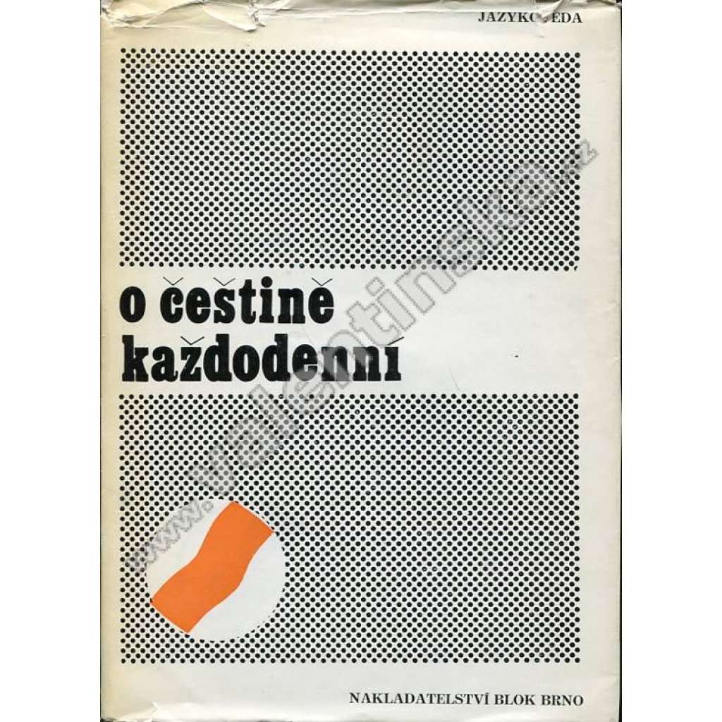 O češtině každodenní