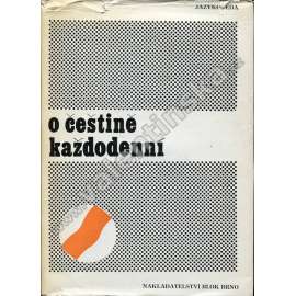 O češtině každodenní