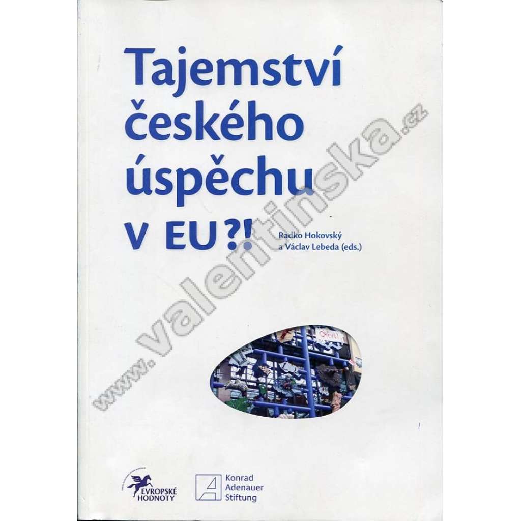 Tajemství českého úspěchu v EU?!