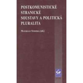 Postkomunistické stranické soustavy a politická...